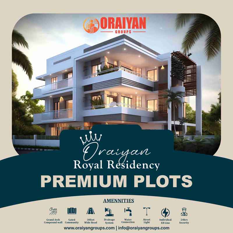 ORAIYAN ROYAL RESIDENCY